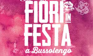 FIORI in FESTA a Bussolengo 